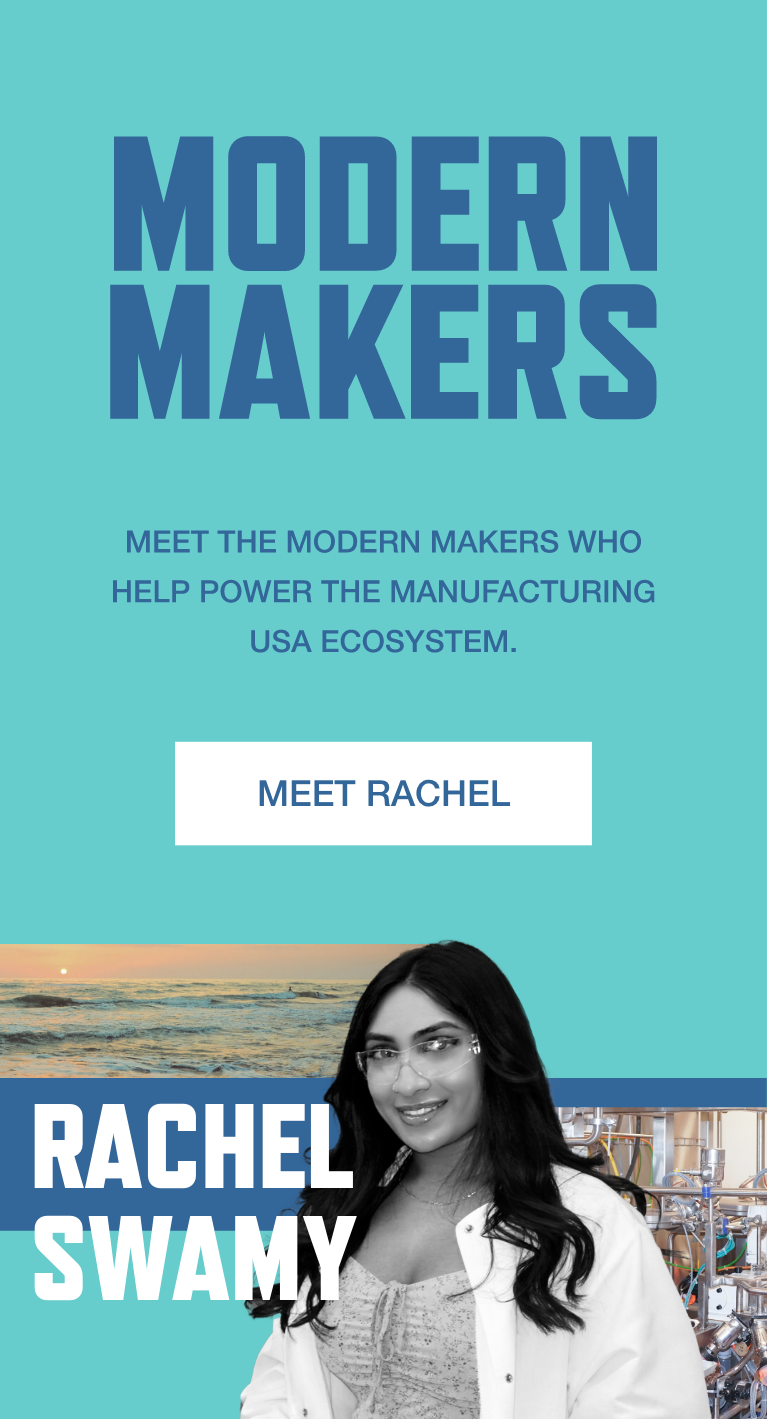 Graphic for Modern Makers with picture of Rachel Swamy in a lab coat