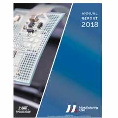 Cover image of the Manufacturing USA 2018 Annual Report