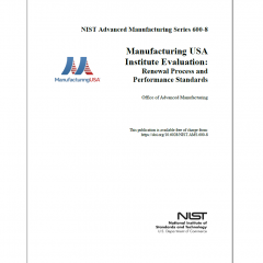 Manufacturing USA Institute Evaluation Renewal Process and Performance Standards