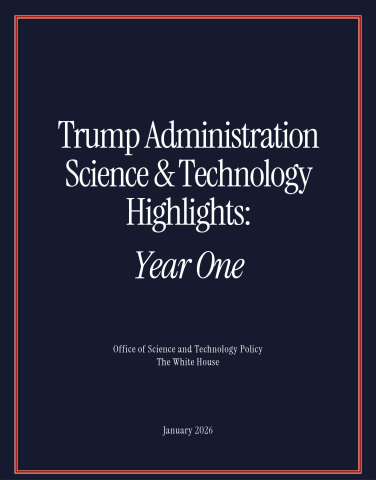 Cover image of the Trump Administration Science & Technology Highlights Report: Year One
