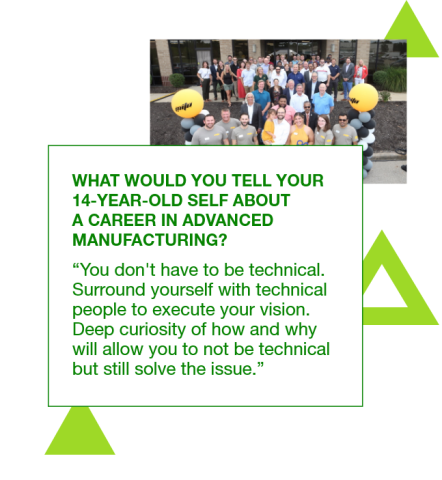 Graphic with a photo of Haley Marie Keith and her team and a quote to her 14 year old self: "You don't have to be technical. Surround yourself with technical people to execute your vision. Deep curiosity of how and why will allow you to not be technical but still solve the issue.” 
