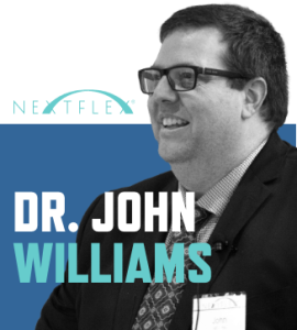 Image of Dr. John Williams with NextFlex logo