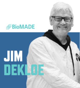 Graphic with photo of Jim DeKloe with his name in bold text and the BioMADE logo