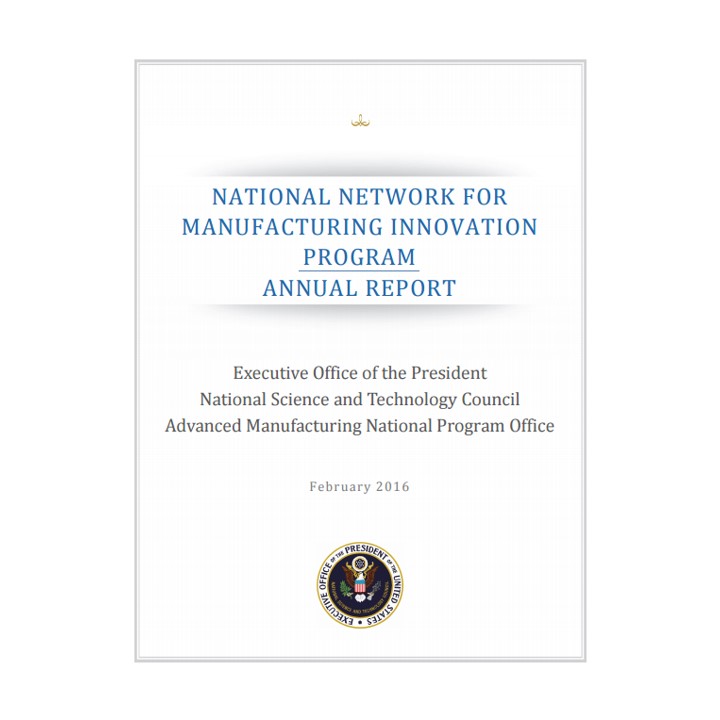 Image of the report cover for the National Network for Manufacturing Innovation (NNMI) Program Annual Report